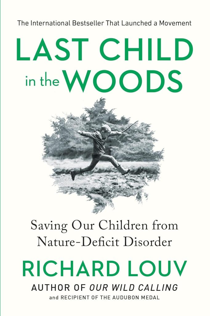 Last Child in the Woods' by Richard Louv