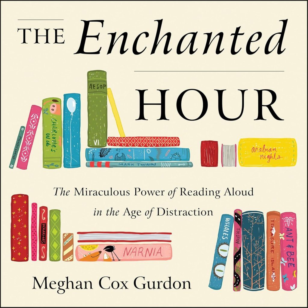 The Enchanted Hour' by Meghan Cox Gurdon